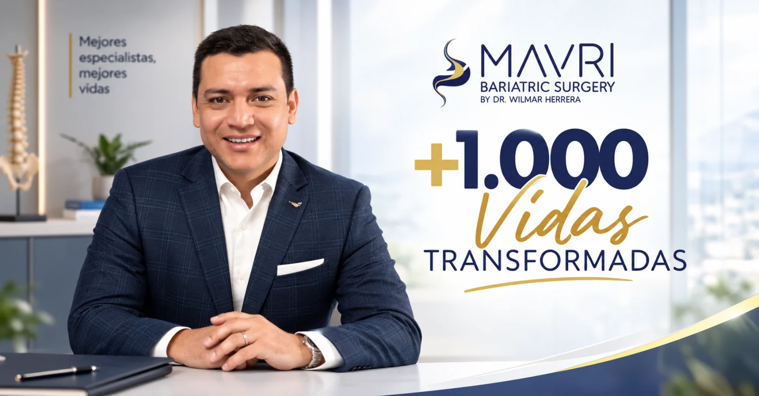 Dr. Wilmar Herrera, MAVRI Bariatric Surgery: más de 1.000 vidas transformadas